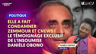 ZEMMOUR ET CNEWS CONDAMNÉS : LE TÉMOIGNAGE EXCLUSIF DE DANIÈLE OBONO (LFI)