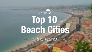 Top 10 Beach Cities in the World