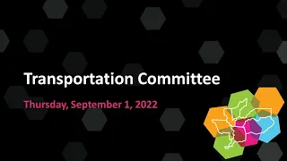 Transportation Committee - 9/1/22