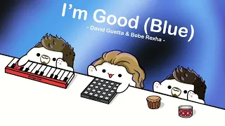 David Guetta & Bebe Rexha - I'm Good (Blue) (cover by Bongo Cat) 🎧