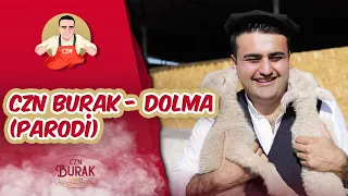 Czn Burak - Dolma ( Parodi )