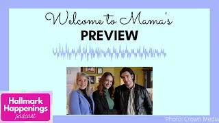 PREVIEW: Welcome to Mama's Hallmark Channel (Melanie Scrofano, Daniel di Tomasso, & Lorraine Bracco)