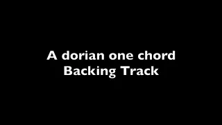 A dorian one chord Backing Track (BPM:105)