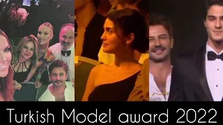 Turkish Models Award 2022 | özge yağız gökberk demirci