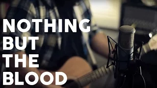 Nothing But The Blood by Reawaken (Acoustic Hymn)