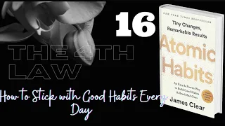 Chapter 16 |Atomic Habits Free Audiobook | How to Stick with Good Habits Every Day