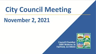 Fairfield City Council Meeting - November 2nd, 2021