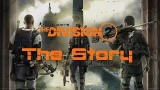 Tom Clancy's The Division 2   Full Story