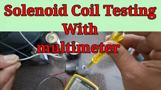 How to check any  Solenoid Coil With Multimeter !! solenoid coil test with Multimeter