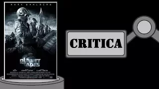 Critica: El planeta delos simios(2001)