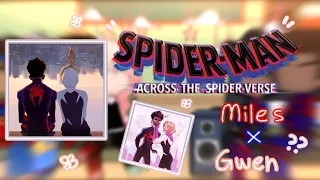 Spider-Verse reacts to Miles Morales || Across the Spider-Verse || Gacha | Spider-Man | Miles x Gwen