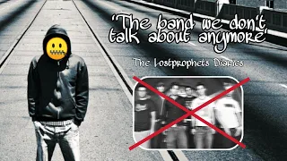 "THE BAND WE DON'T TALK ABOUT ANYMORE": The Lostprophets Diaries