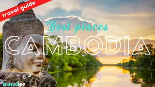 10 Amazing Places to Visit in Cambodia 🇰🇭- Travel Video