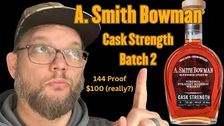 Bowman Review: A. Smith Bowman Cask Strength