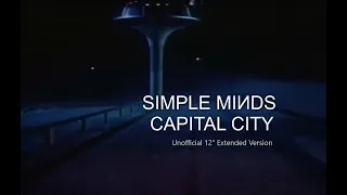 Simple Minds: Capital City [12” Extended Version, Unofficial]