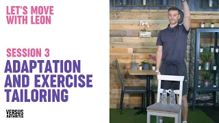 Let's Move with Leon - Session 3: Adaptation and exercise tailoring