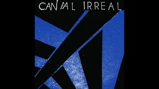 Canal Irreal "Canal Irreal" (Full 12" LP)