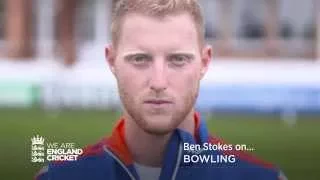 How does Ben Stokes approach bowling? Investec Ashes Series feature