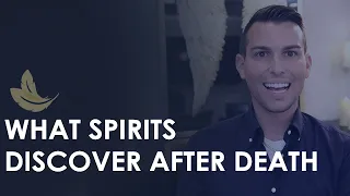 Do Spirits Discover New Truths After Passing?