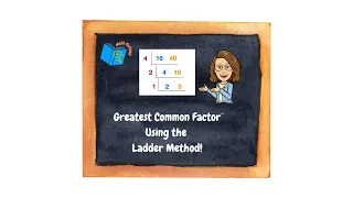 Greatest Common Factor Using the Ladder Method|GCF|Math Defined