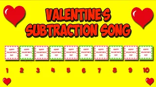 Subtraction Song! Valentine's Day!