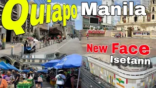 New Face of Quiapo - Isetann Manila | Laking Pinagbago ! Carlos Palanca -  Rizal Ave Manila Tour