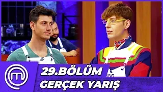 MasterChef Türkiye 29.Bölüm Özet | Asıl Yarış Şimdi Başladı