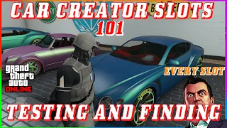 🔥CAR CREATOR SLOTS (101) FINDING AND TESTING CREATOR SLOTS GTA 5 ONLINE MAKE MODDED PAINTS