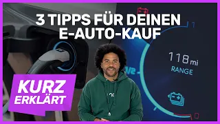 Worauf du beim E-Auto-Kauf achten solltest | KURZ ERKLÄRT