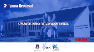 3ª Turma Recursal | Sessão Ordinária por Videoconferência | 22 de Setembro de 2021 | vespertino