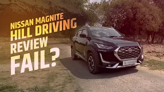 Nissan Magnite Hill Performance Review - Hill Driving Experience in Nissan Magnite - Pass or Fail?