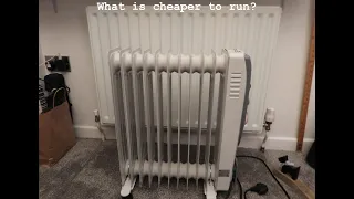 Would it be cheaper to run one electric oil heater or one central heating radiator.