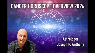 Cancer 2024 Horoscope Overview