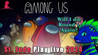 [Among Us] Sussing Cancer - St. Jude Play Live 2024