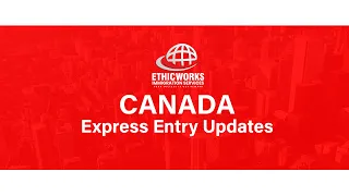 Express Entry Updates