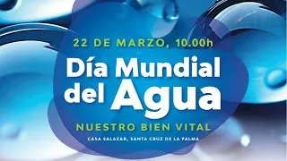 🔴 Sigue en directo las jornadas 'Día Mundial del Agua. Nuestro bien vital'