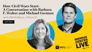 How Civil Wars Start: A Conversation with Barbara F. Walter & Michael German