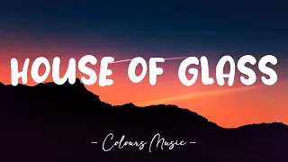 Jon Caryl - House Of Glass (Lyrics) 🎼