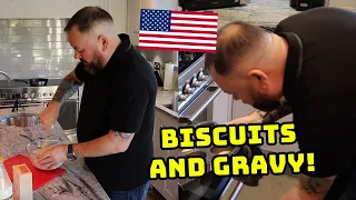 BRIT Attempts to make BISCUITS AND GRAVY!