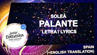 [ LETRA / LYRICS ] - Soleá - Palante - Spain 🇪🇸 - Junior Eurovision 2020 (+ English Translation)