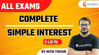 Complete Simple Interest | Maths | Nitin Tiwari | SSC & Railway Exams