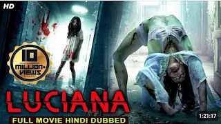 LUCIANA - Hollywood Horror Movie Hindi Dubbed | Horror Movies  Hindi | Hollywood Movies Hindi #south