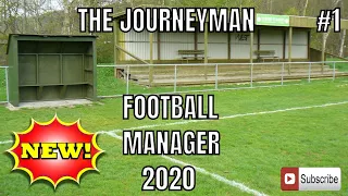 FM20 Journeyman - The Beginning - S.1 Ep.1 Football Manager 2020 game play - Beta save