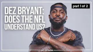 Dez Bryant: His Mother, Jerry Jones and Colin Kaepernick - Part 1