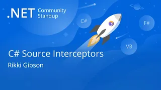 Languages & Runtime Community Standup - Source Generation Interceptors