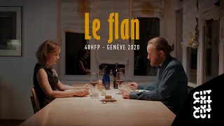 Le Flan | 48 Hour Film Project - Genève 2020