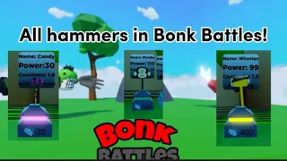 All Hammers In Bonk Battles! || Roblox || Inspo from slap battles