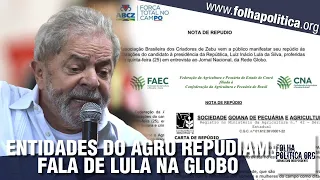 Produtores rurais se unem para repudiar fala de Lula no Jornal Nacional e apontam desconhecimento...