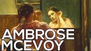Ambrose McEvoy: A collection of 113 paintings (HD)