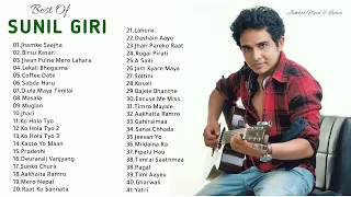 Sunil Giri Songs Collection ||  Greatest Hits of Sunil Giri || Jukebox